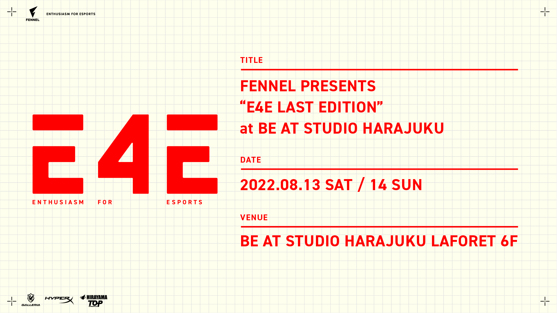 【いよいよ今週末！】「FENNEL」 がラフォーレ原宿にて、ゲーム×ファッションの大型イベント「E4E」を8月13日〜14日に開催！